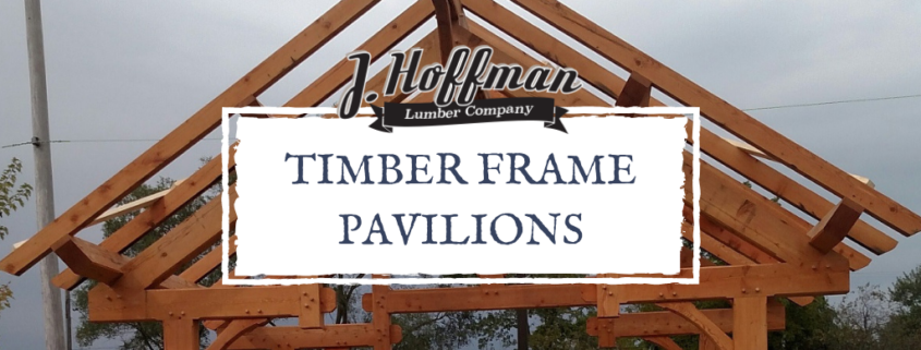 J. Hoffman Lumber Company - Timber Frame Pavilions